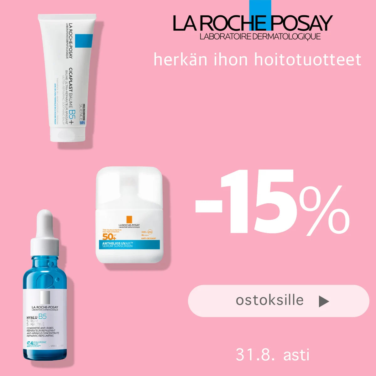 La Roche-Posay -15% elokuun ajan