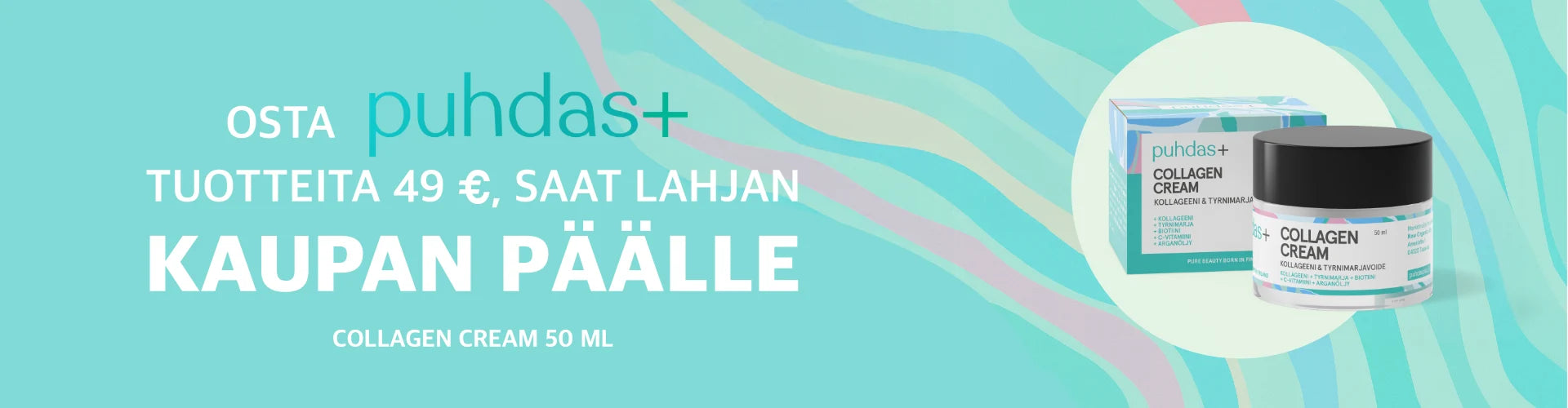 Puhdas+ tuotteiden ostajalle lahjatuote kaupan päälle