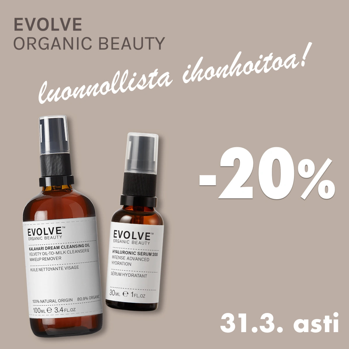 Evolve -20% maaliskuun ajan