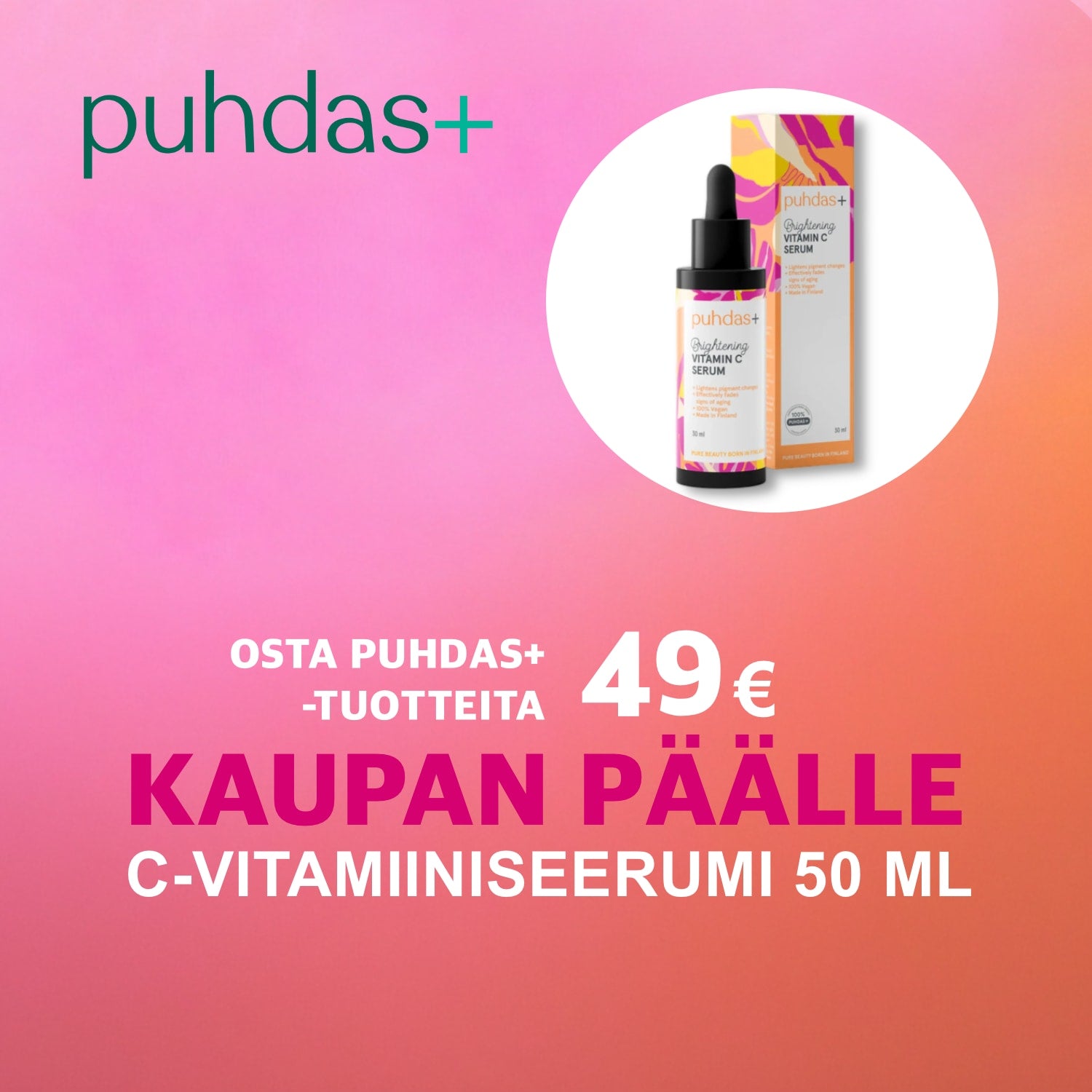 Puhdas+ 49€ ostajalle lahjatuote kaupan päälle