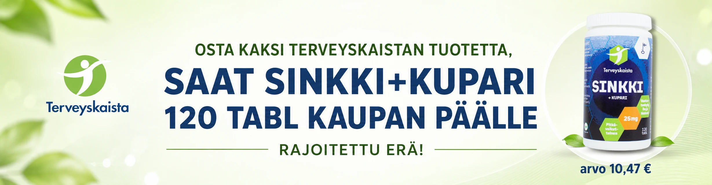 Osta kaksi Terveyskaista-tuotetta, saat Sinkki+kupari 120 tabl kaupan päälle