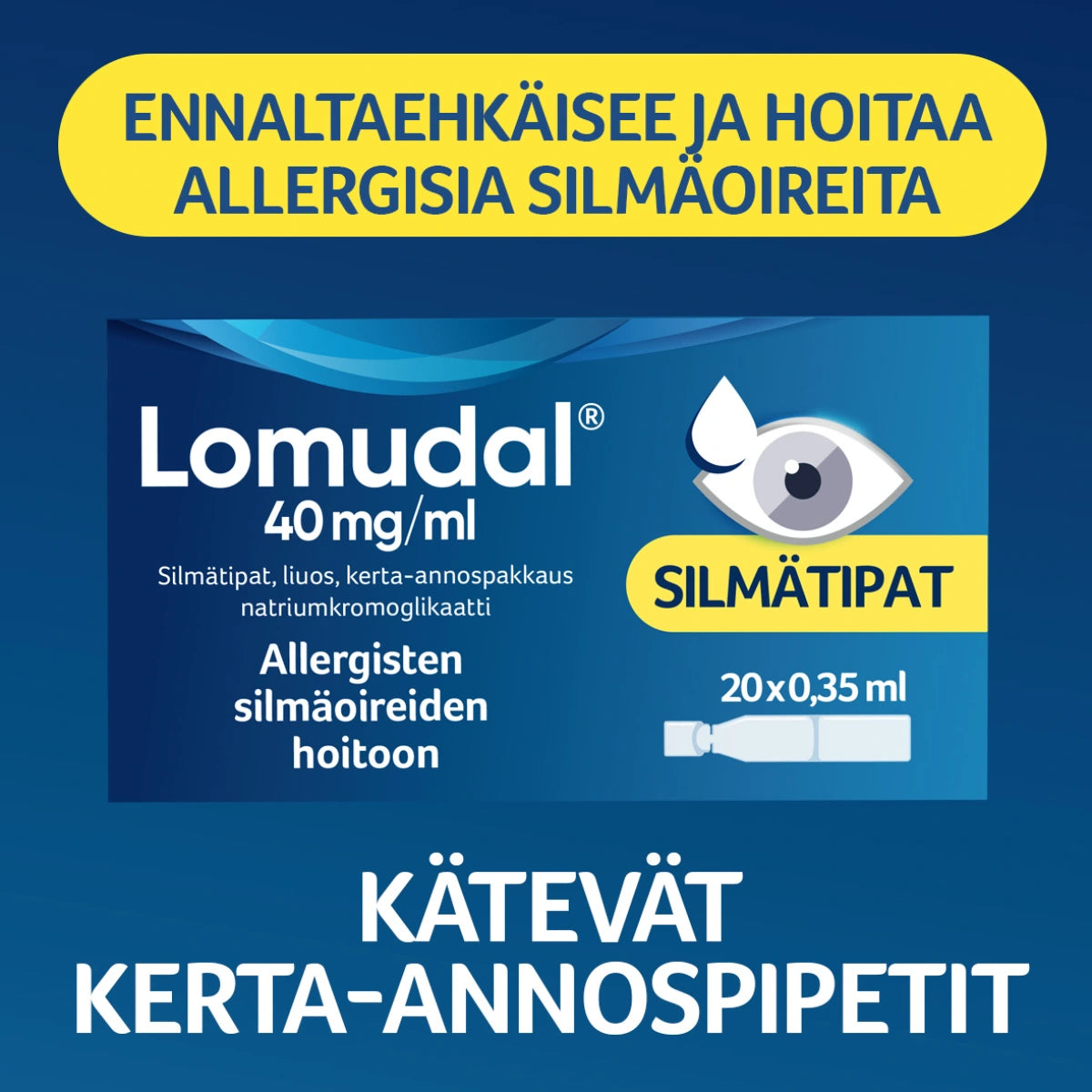LOMUDAL 40 mg/ml silmätipat, liuos, kerta-annospakkaus