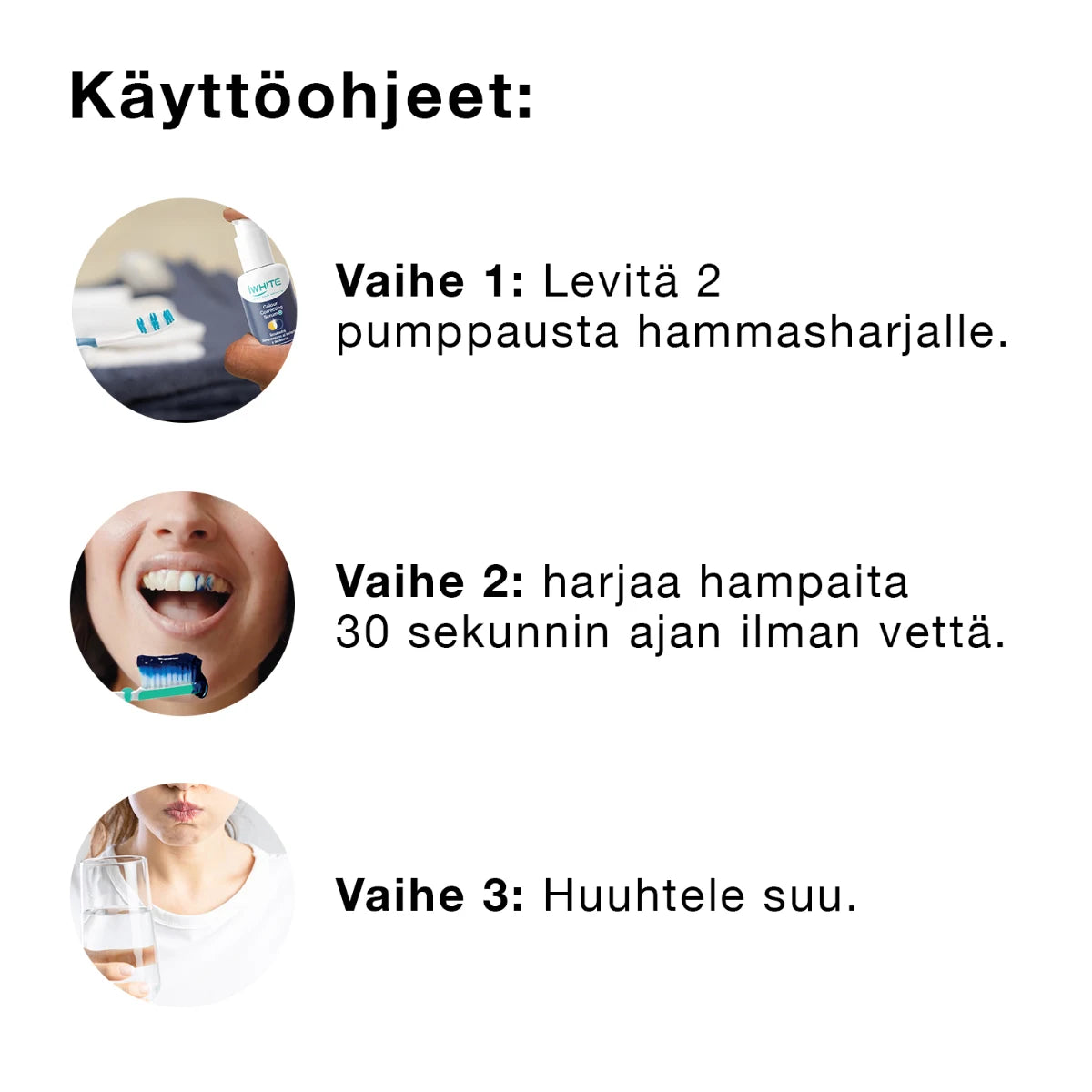 iWhite Colour Correcting Serum 30 ml – käyttöohje